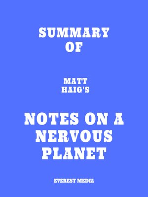 cover image of Summary of Matt Haig's Notes on a Nervous Planet